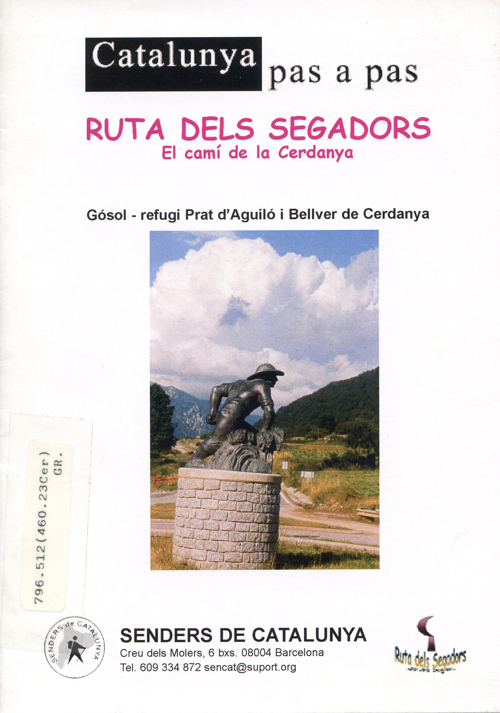 Ruta dels Segadors : El camí de la Cerdanya : Gósol - refugi Prat d'Aguiló i Bellver de Cerdanya - Portada
